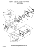 MOTOR AND ICE CONTAINER PARTS Diagram and Parts List for GI6SARXXF04  Whirlpool Refrigerator